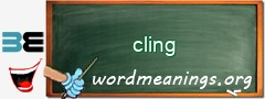 WordMeaning blackboard for cling